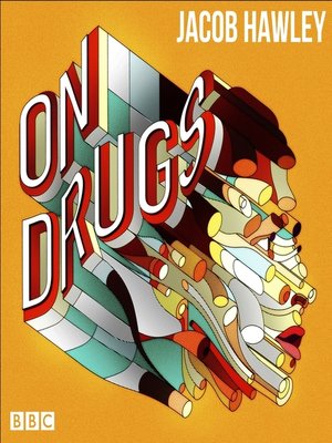 cover image of Jacob Hawley: On Drugs